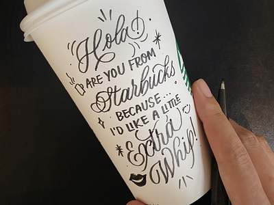 Hand Lettered Starbucks Pick Up Line