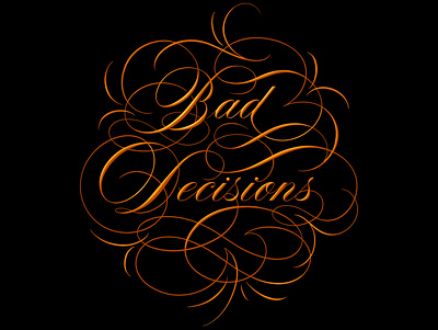 Bad Decisions - Script Lettering Song Title Design calligraphy copperplate cursive elegant gold graphic artist handlettering key visual design lettering ornamental script script lettering song title design song title typography spencerian lettering type typography