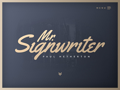 Mr. Signwriter - Website dark design gold landing page minimal portfolio sign signwriter ui web website writer