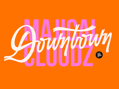 Downtown by Majical Cloudz 36daysoftype calligraphy calligraphy and lettering artist customlettering lettering letters orange pink typism typography vector