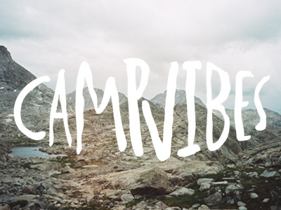#campvibes campvibes hand type lettering type typography