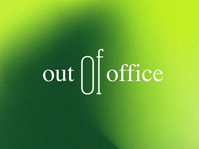 out of office vol.1 font gradient graphic design