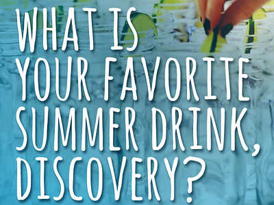 Summer Drink Faves blue discoveryusa drinks dusa media social summer