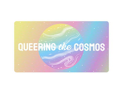 Queering the Cosmos YouTube Banner art astrology branding cosmos design gender illustration illustrator jupiter logo neon neon pastel nonbinary pastel planets queer rainbow space stars vector