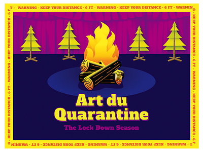Art Du Quarantine Web Graphic art branding campfire curtains design edmonton alberta fire flames graphic design illustration illustrator pandemic pandemic art quarantine theatre vector