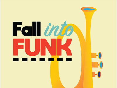 Fall Into Funk Poster art autumn design funk funky high school illustration illustrator jazz music minimal minimalism music primary colours trumpet vector