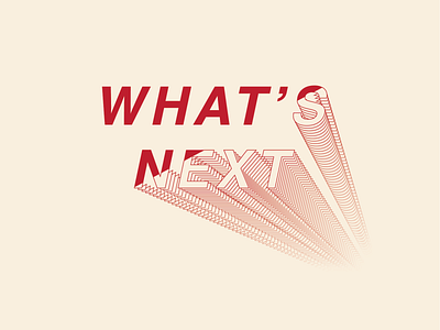 WHAT'S NEXT? art typography vector