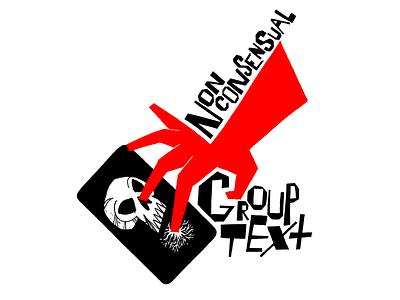 Nonconsensual Group Text big scary poster show black white and red all over design handlettering horror illustration lettering poster scary typography