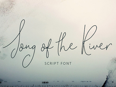 Song of the River Script Font calligraphy calligraphy font digital font font logo modern calligraphy script script font website font wedding