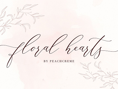 Floral Hearts-Luxury Script Font beautiful font calligraphy font elegant font logo font love font modern calligraphy modern font stylish font wedding font wedding invitation wedding invites wedding script font