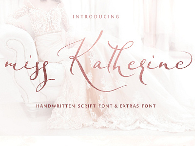 Miss Katherine font + Extras & Logo branding calligraphic calligraphy handwritten script font logo miss katherine miss katherine font modern modern calligraphy script script font watercolor