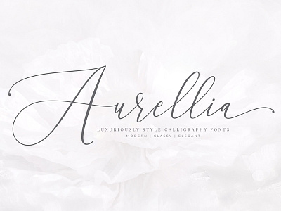 Aurellia Script Classy Fonts branding chic classy classy fonts feminine fonts love fonts script signature signature fonts wedding wedding fonts