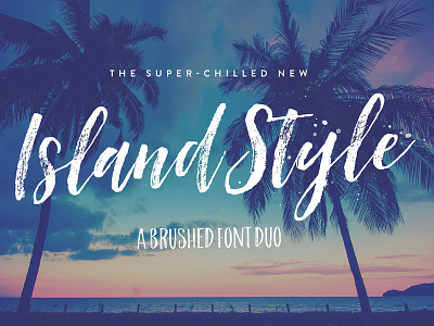 Island Style Brushed Font Duo branding brush brush font brushed font brushed font duo dry brush script feminine font duo logo rough font textured font wedding