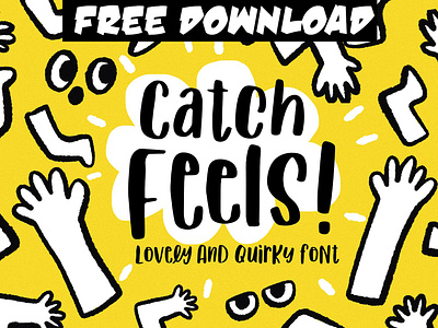 FREE Premium Font - Catch Feels ( Lovely and Quirky font ) branding calligraphy display elegant font free free download free font freebie lettering logo lovely lovely font modern quirky font script script font type typeface typography
