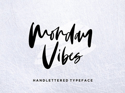 Monday Vibes - Handwritten Font branding calligraphy elegant font fonts collection handwriting handwriting font handwritten handwritten font handwritten typeface lettering logo modern modern calligraphy monday vibes script script font signature typeface typography