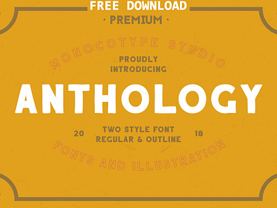 FREE Premium Download - Anthology + Vector Bonus anthology display font handcrafted handcrafted font illustration logo outline outline fonts premium regular retro retro font retrosupply sans serif sans serif font signature typography vintage vintage font