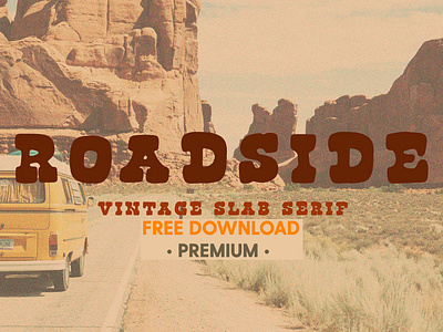 Free Premium Download - Roadside | Vintage Slab Serif branding elegant font fonts collection free download free downloads freebie grunge lettering logo logo design modern serif font slab serif slab serif font typeface typography vintage vintage font vintage slab serif