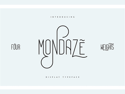 Mondaze Typeface - 4 Weights bold branding calligraphy clean display display typeface elegant font fonts collection lettering light logo modern rounded rounded typeface script typeface typography weight weights