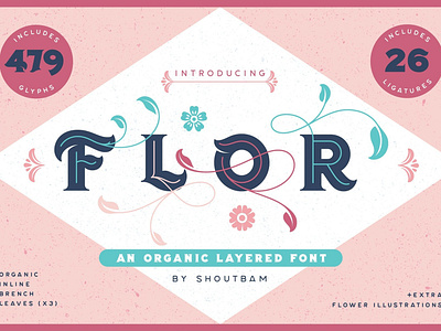 Flor Font branding display font elegant flor flor font floral floral font floral typeface flower flower font font fonts collection layered font lettering logo modern organic organic layered font typeface typography