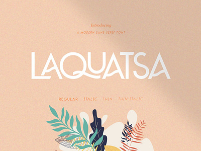 Laquatsa | Modern Sans Serif Font bold fonts branding calligraphy elegant fonts font italic italic fonts logo modern modern fonts regular sans sans font sans serif sans serif sans serif font script serif fonts thin fonts typography