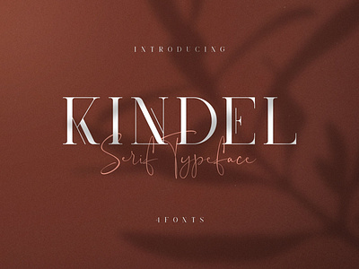 Kindel - Serif Typeface | 4 styles branding classic classic fonts classy classy fonts fancy fonts font font duo font family fonts collection future kindel luxury luxury fonts modern modern fonts serif font serif fonts serif typeface typeface