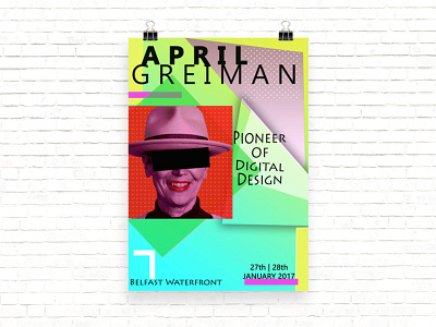 April Greiman Exhibition Poster adobe illustrator adobe photoshop colourful digitalartwork graphic design poster design