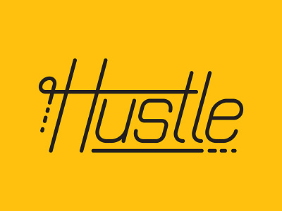 Hustle adobe custom type design flat geometric hustle illustration illustrator logo monoline monolinear motivate motivation stroke style type type art typography vector