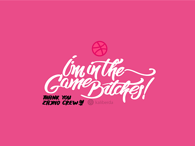 I'm In The Game, Bitches! calligraphy lettering typography