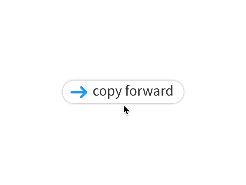 Copy Forward button interaction microinteraction ux