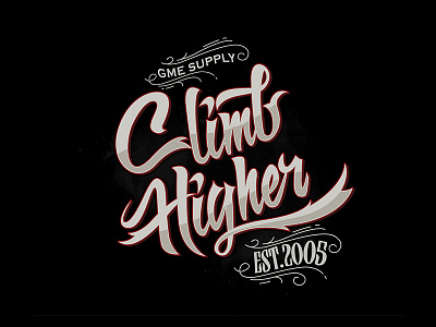 Gme Supply Climb Higher artwork climb climber design gme merchandise supply tshirtdesign