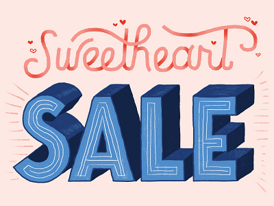Sweetheart Sale 3d hand lettering heart lettering sale script sweetheart type typography valentine valentines day
