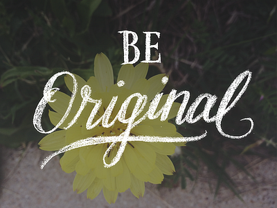 Be Original lettering pencil script texture