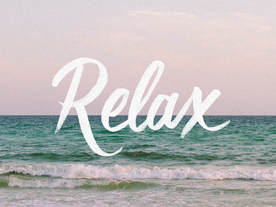 Relax brush lettering hand lettering lettering ocean type