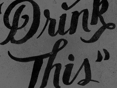 Drink This brush script d drink hand rendered type ink script this type typography