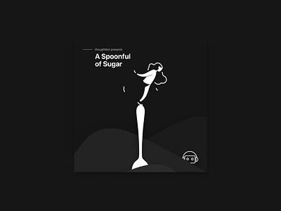 A Spoonful of Sugar