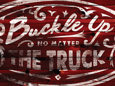Buckle Up No Matter The Truck belt buckle cowboy poster truck