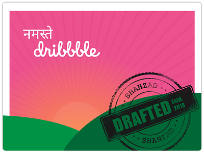 Hello Dribbble 2018 debut debutshot drafted indian namastey new postcard stamp sunrise