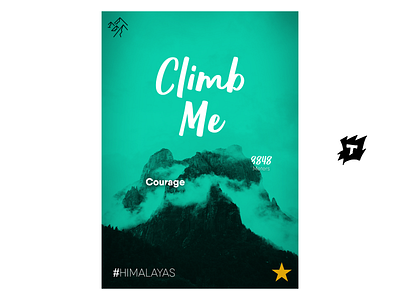 Climb Me - Himalayas Poster adventure annapurna climbing everest everestbasecamp hiking himalaya himalayas k mountain mountaineering mountains nature photography poster design travel travelnepal trekking visitnepal wanderlust