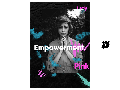 Empowerment - Poster Design black white blue design empowerment graphicdesign lady logo logodesign photography pink poster poster design stamp texture woman empowerment woman empowerment poster