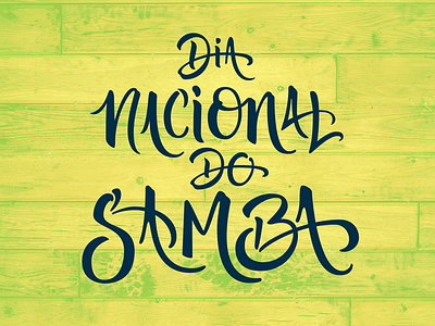 Dia Nacional do Samba calligraphy handlettering lettering music samba type