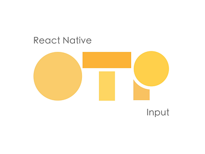 React Native OTP Input after effects animation branding design flat logo minimal mobile motion design technology