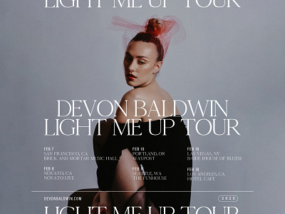 DEVON BALDWIN | Light Me Up Tour design flyer layout poster type typography