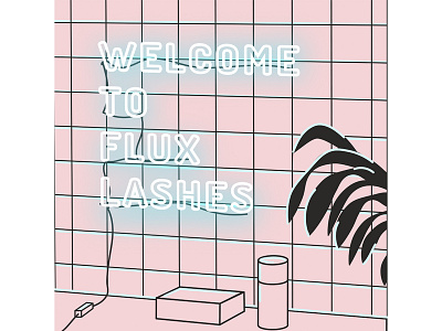 Flux eyelashes welcome poster illustraion instagramposter logo neon neon lights poster vector