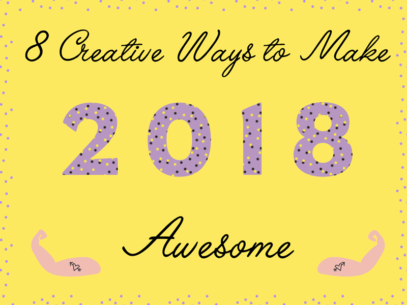 Make 2018 Awesome 2018 awesome happy new year