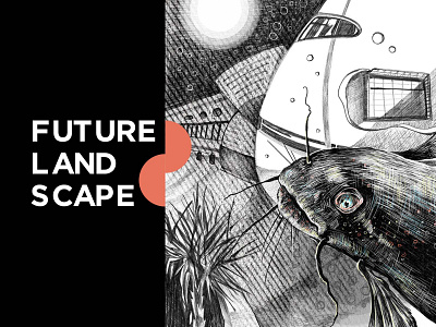 FUTURE LANDSCAPE design future illustration landscape