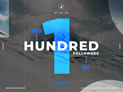 Behance Milestone 100 Followers 009 art direction behance daily design digital design graphic design j milestone ui web design
