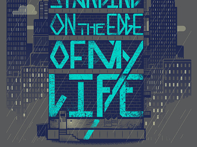 On the Edge band building illustration lights lyrics music rain texture tshirt typography vector