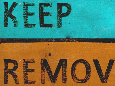 Keep / Remove