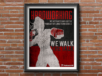 Fullstack HQ 6H Core Value 5/6 : Hardworking 💪 banner design illustration poster poster art startup branding startup marketing typography vector wall art