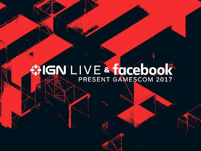 IGN and Facebook at Gamescom facebook gamescom ign